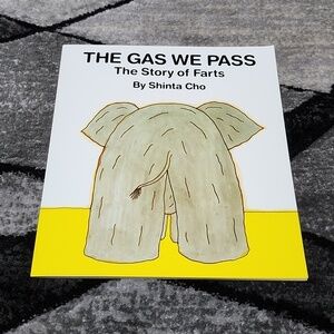 CHILDREN'S THE GAS WE PASS THE STORY OF FA*TS BOOK 1994 BY SHINTA CHO